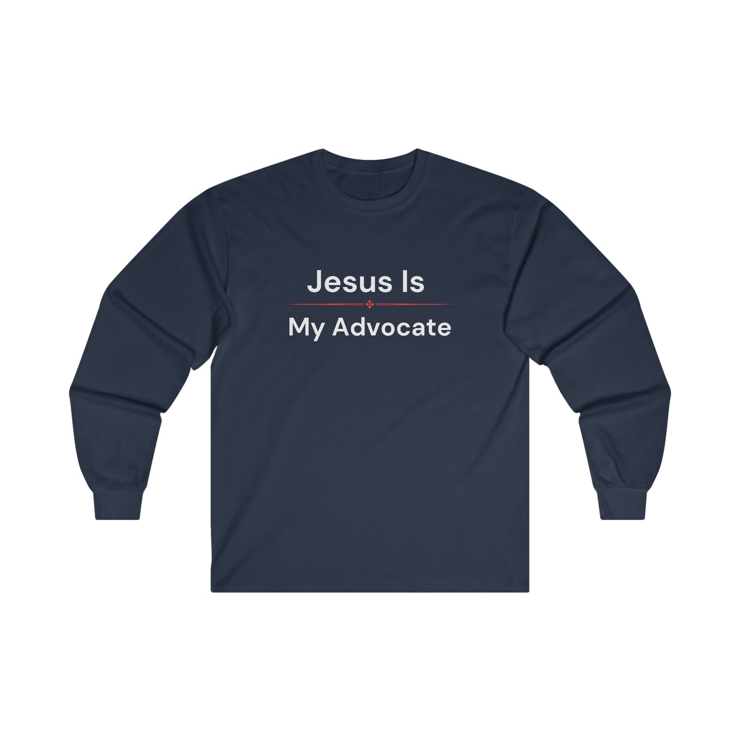 Jesus is my Advocate Long Sleeve
