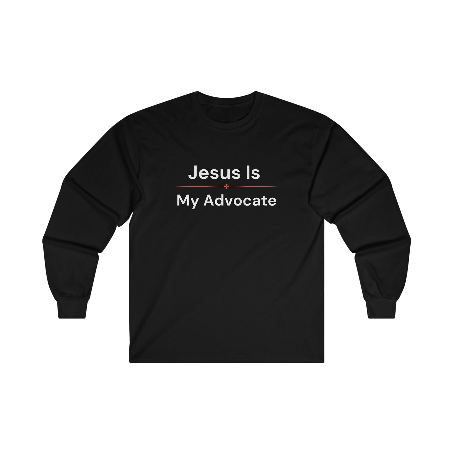 Jesus is my Advocate Long Sleeve