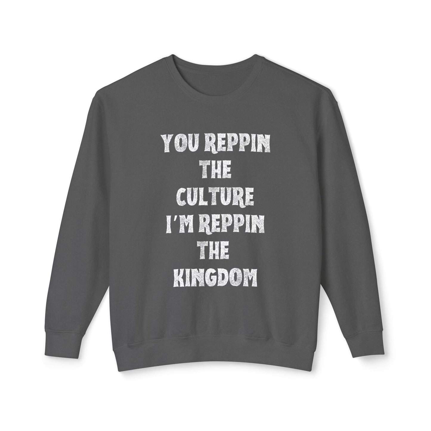Kingdom Culture Sweatshirt