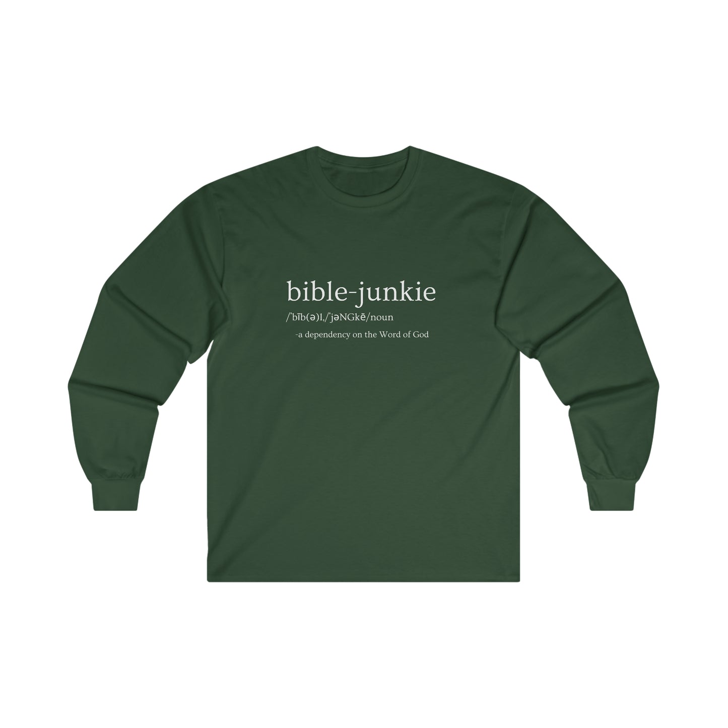 Bible Junkie Definition Long Sleeve