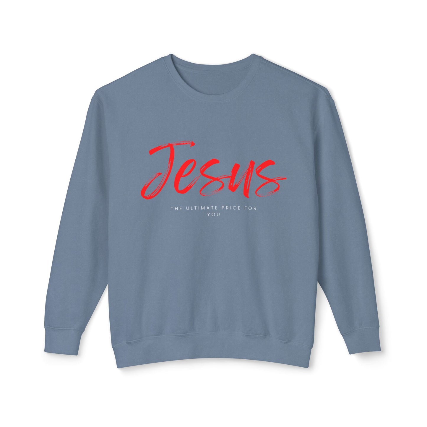 The Ultimate Price Sweatshirt