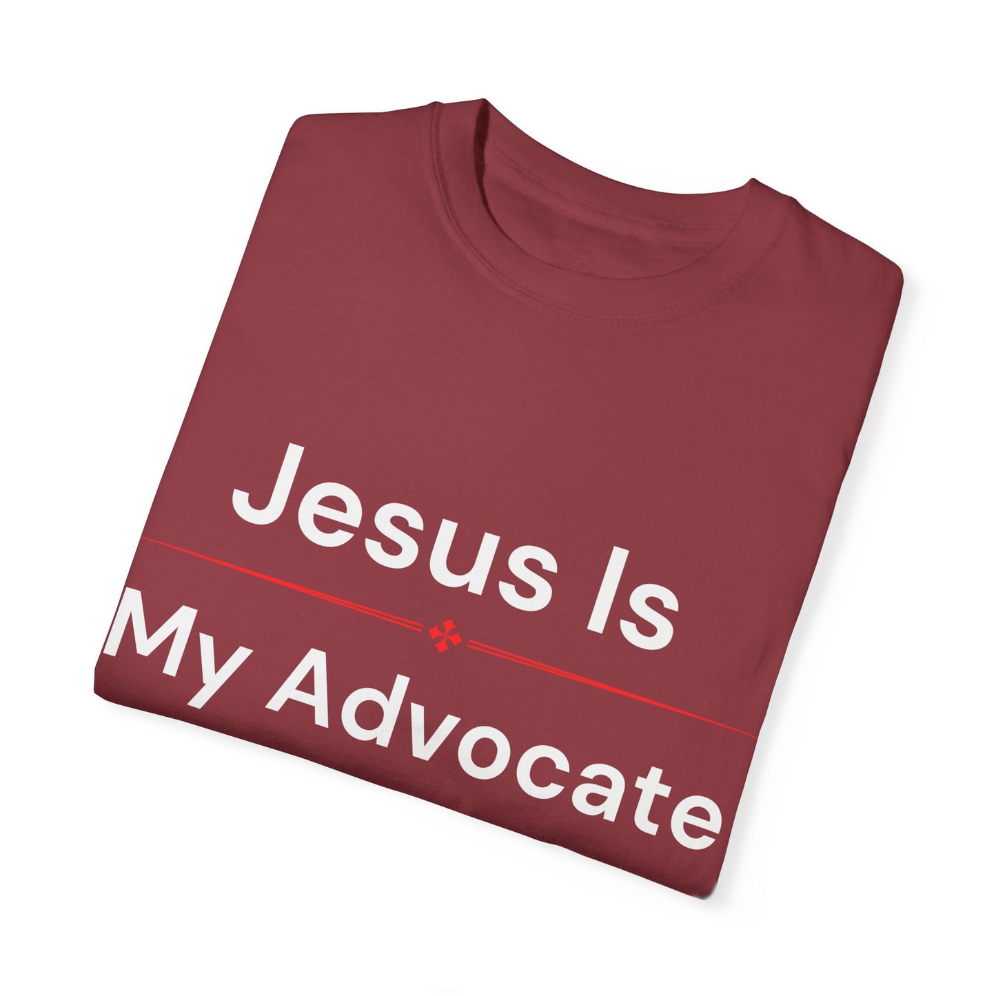 Jesus is my Advocate T-Shirt