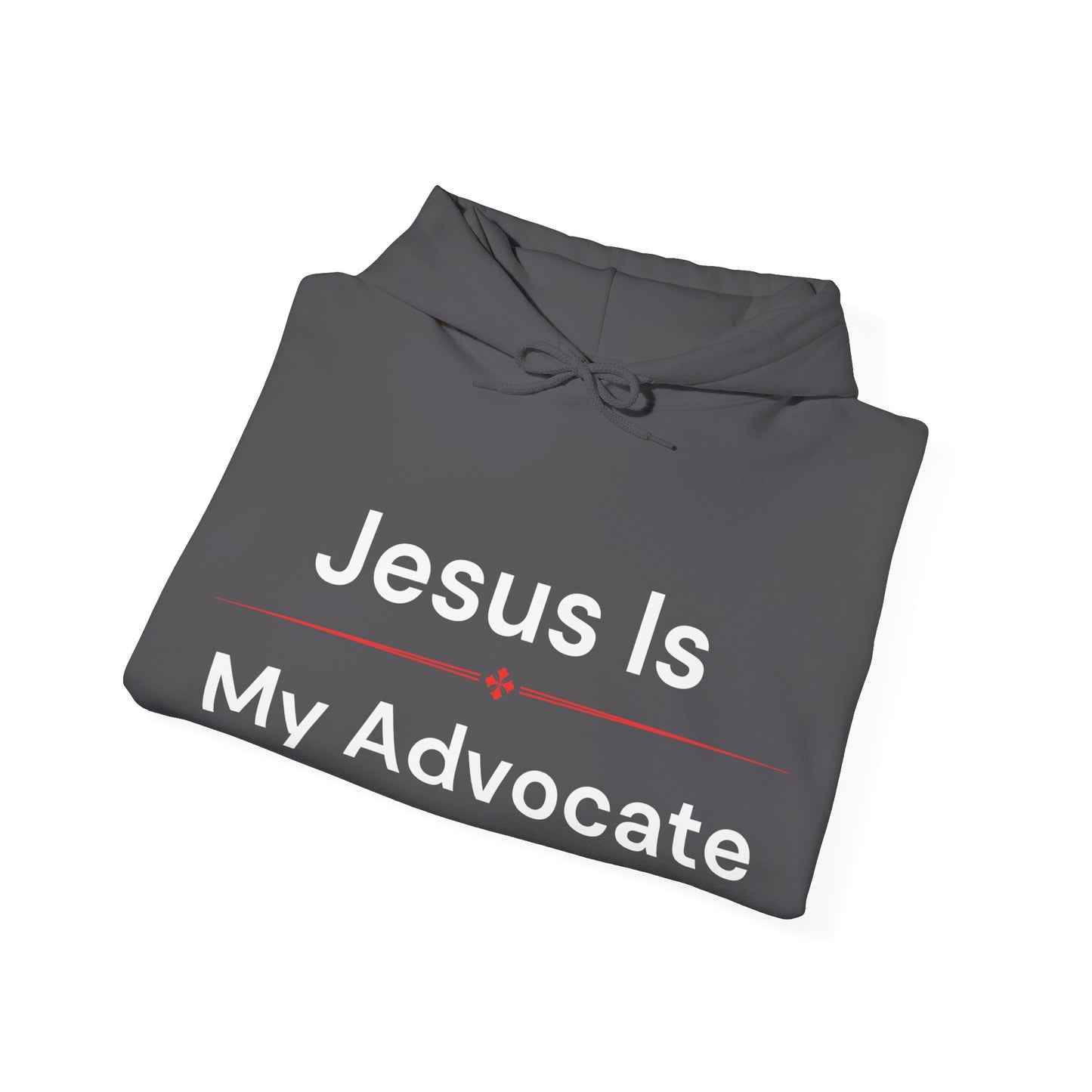 Jesus is my Advocate Hoodie