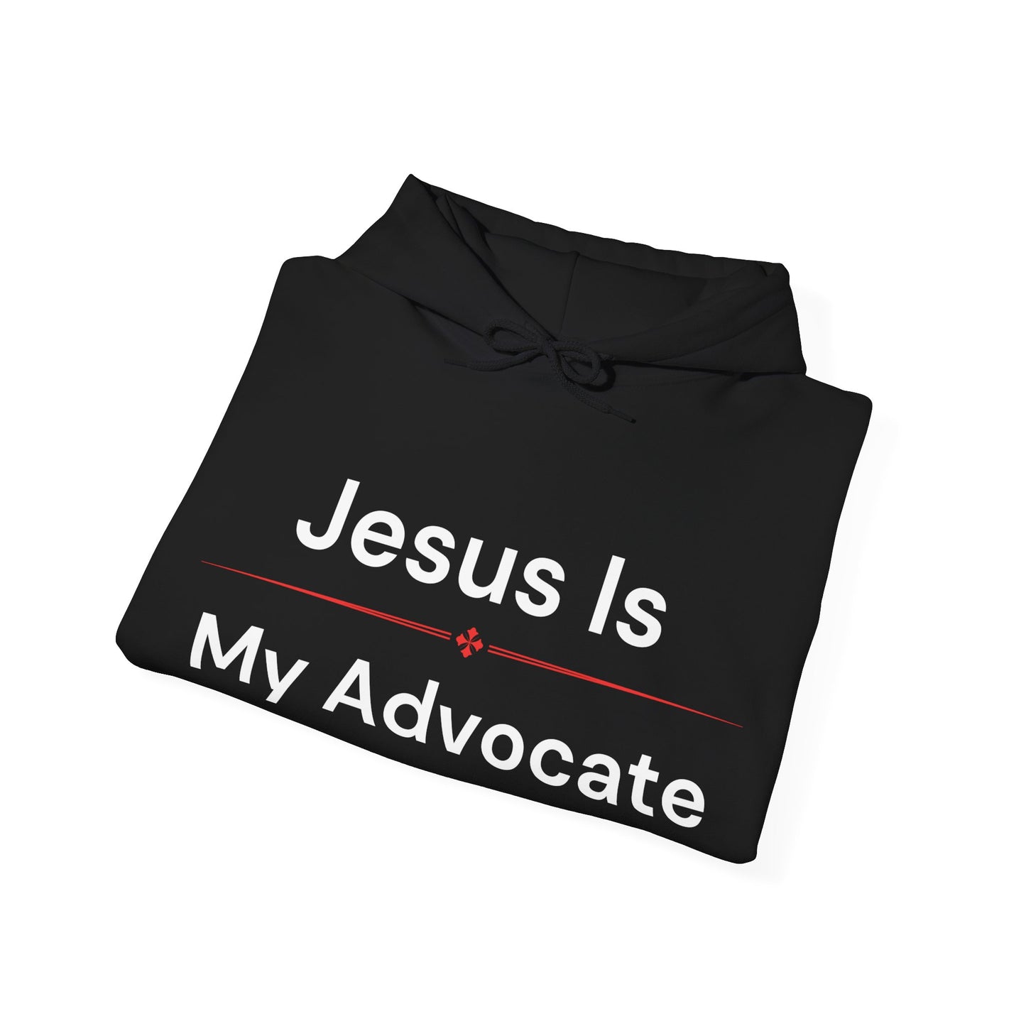 Jesus is my Advocate Hoodie
