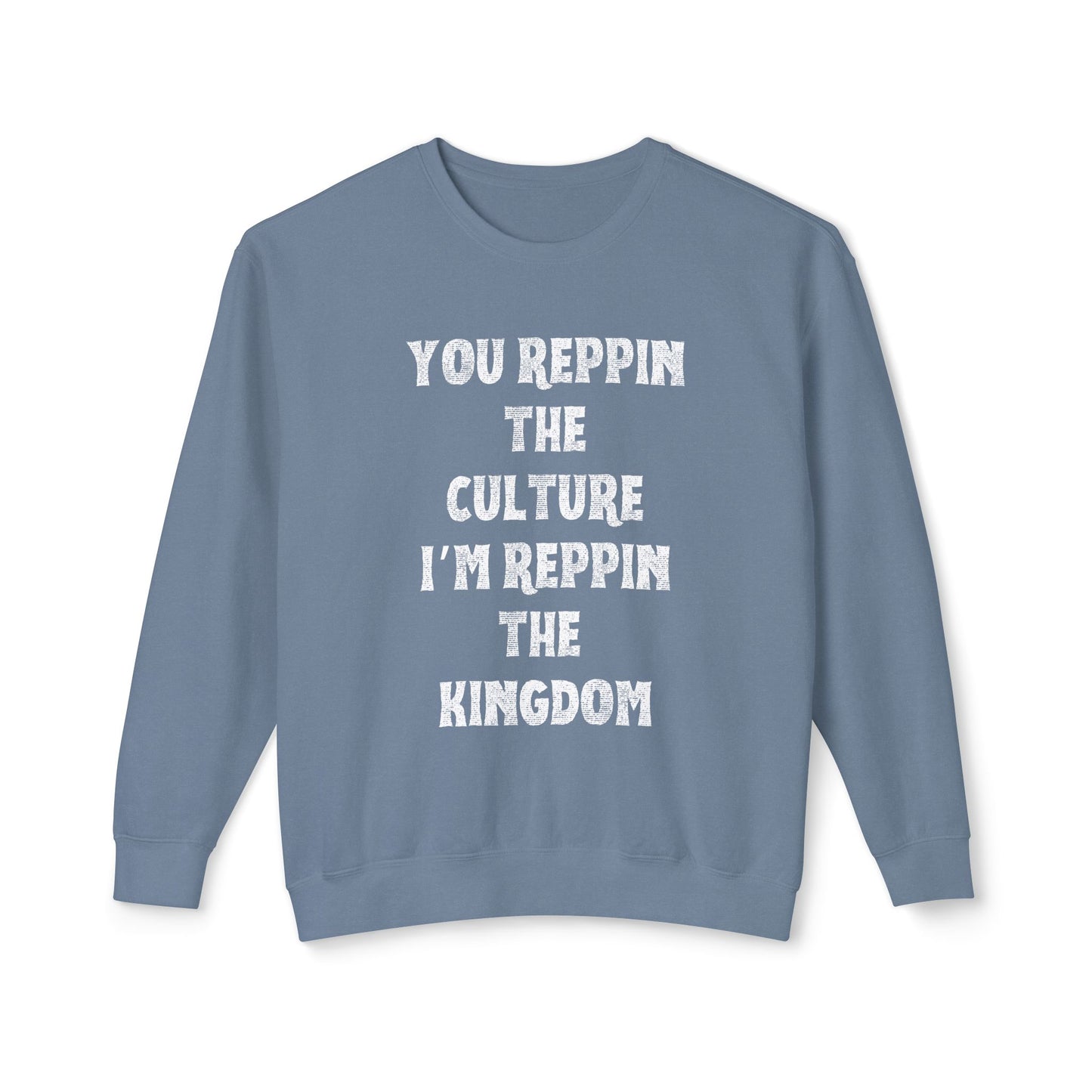 Kingdom Culture Sweatshirt