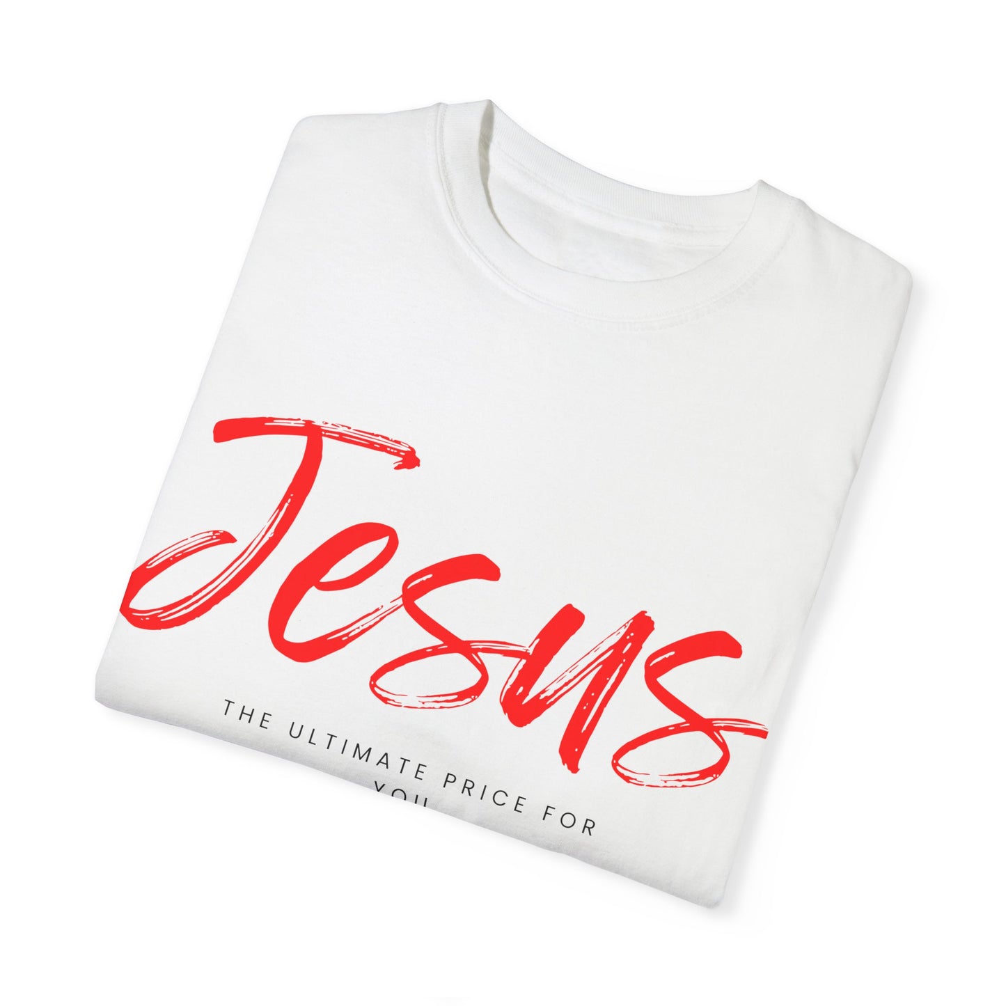 The Ultimate Price T-Shirt