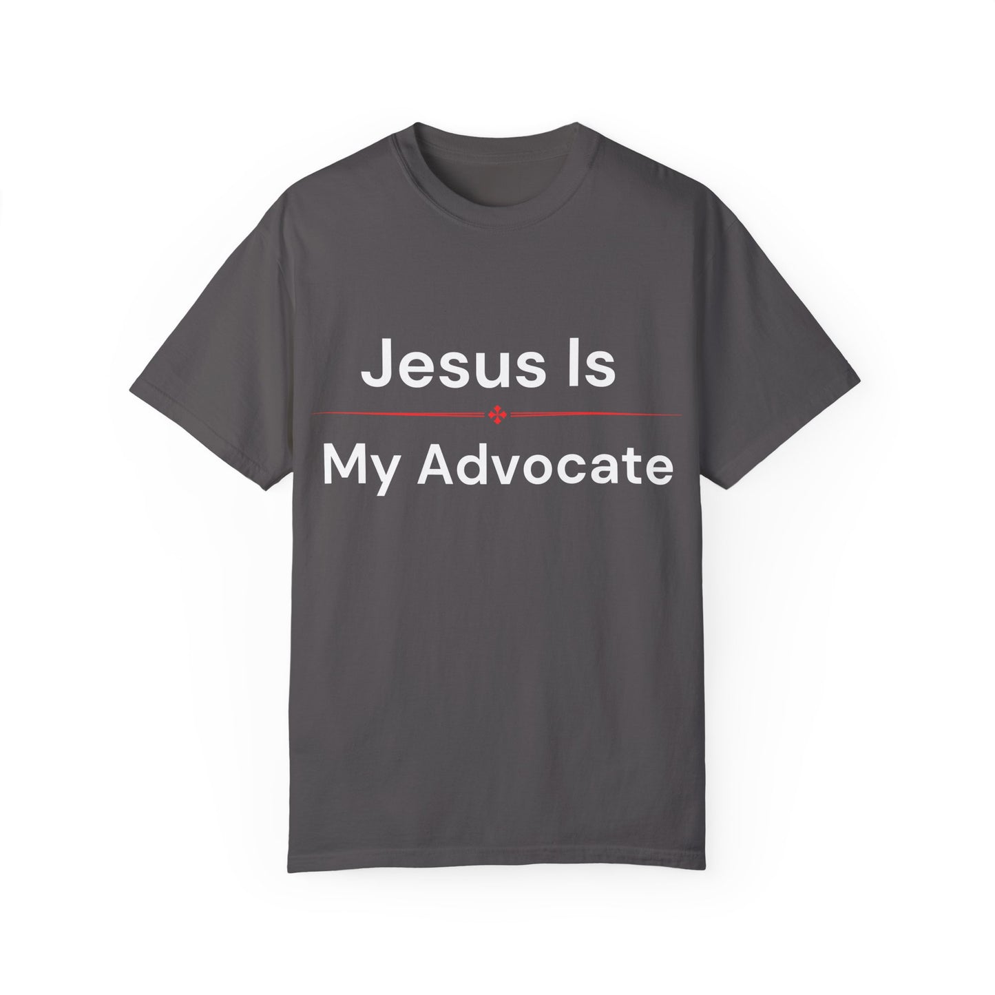 Jesus is my Advocate T-Shirt