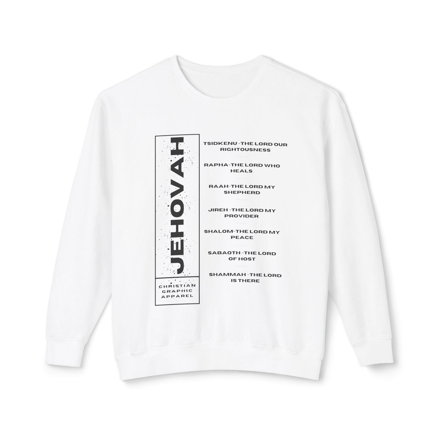 Jehovah Graphic Sweatshirt