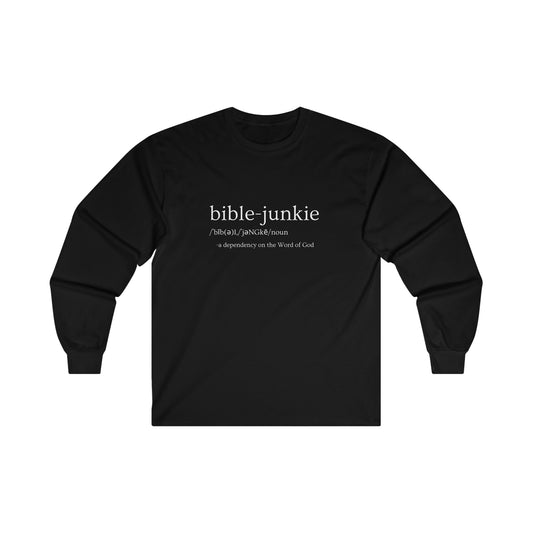 Bible Junkie Definition Long Sleeve